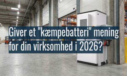 Giver et “kæmpebatteri” mening for din virksomhed i 2026?